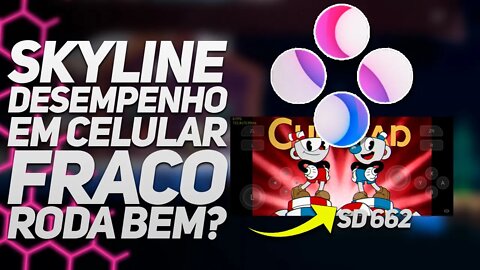 SKYLINE RODA EM CELULAR FRACO? PROGRESSO INSANO DO SWITCH NO ANDR0ID