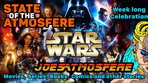 State of the Atmosfere Live! Stars Wars Week!