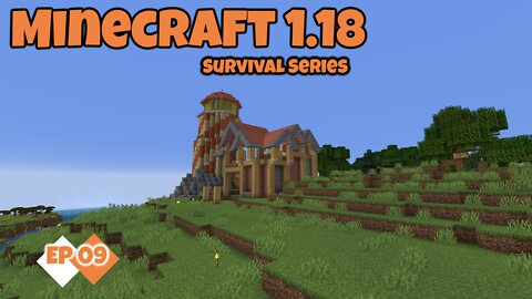 Raise the Roof! Minecraft 1.18 Survival Series Ep. 9