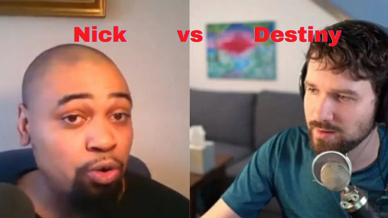 Nick Cruse vs Destiny DEBATE