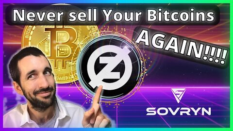 ZERO - How to Never Sell your Bitcoins Again!