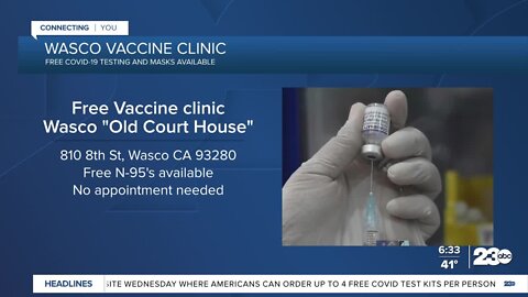 Free COVID vaccine and testing clinic in Wasco Sunday, Jan 16