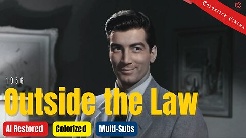 Outside the Law (1956) | Colorized | Ray Danton, Leigh Snowden | Film Noir Crime | Subtitles