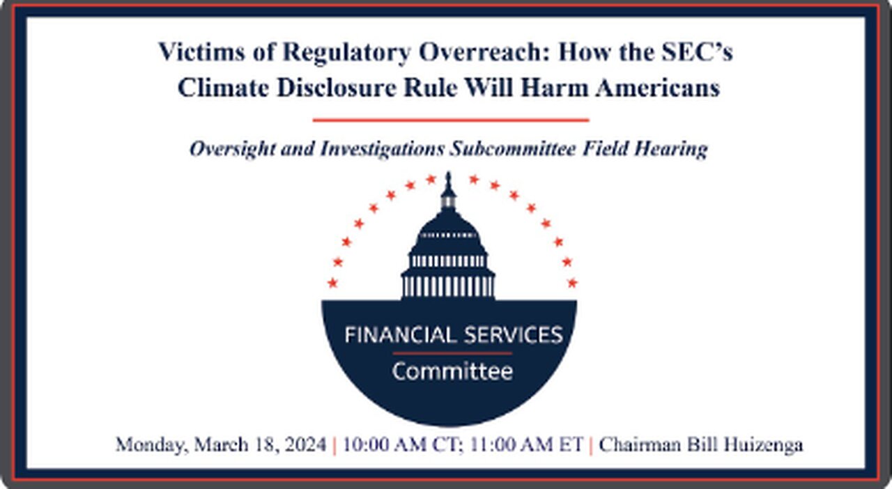Victims of Regulatory Overreach: How the SEC’s Climate Disclosure Rule Will Harm Americans