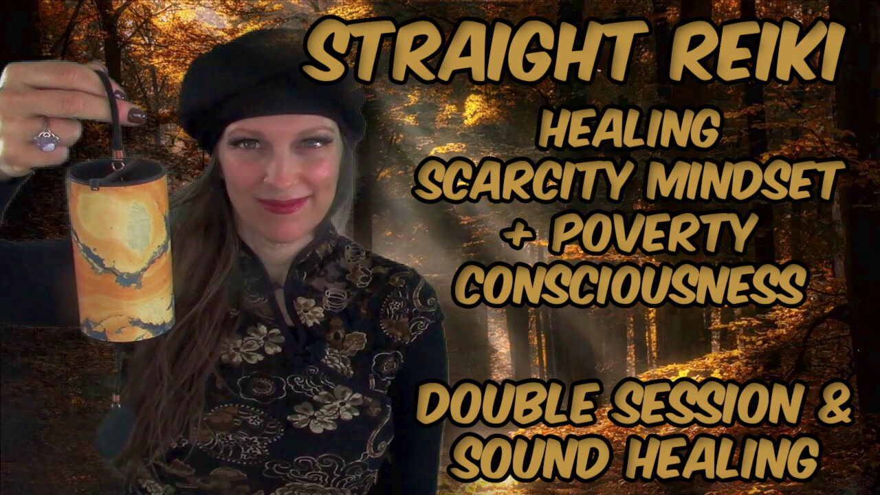 Reiki l Healing Poverty Consciousness + Scarcity Mindset l Chimes Sound Healing