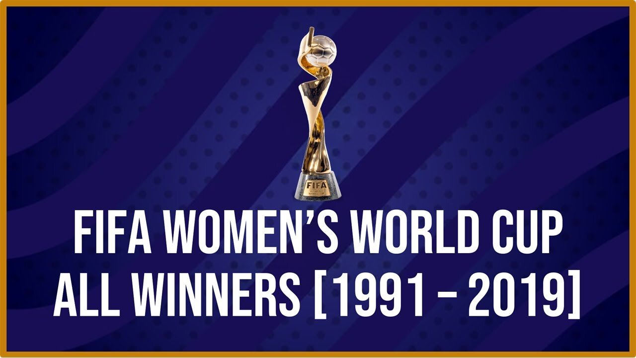 WOMEN'S WORLD CUP FINALS 1991-2019