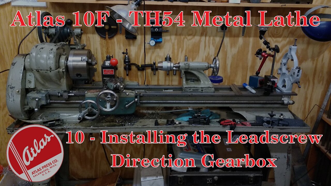 Atlas 10F Lathe - TH54 - 10 - Installing the Lead Screw Direction Change Gearbox