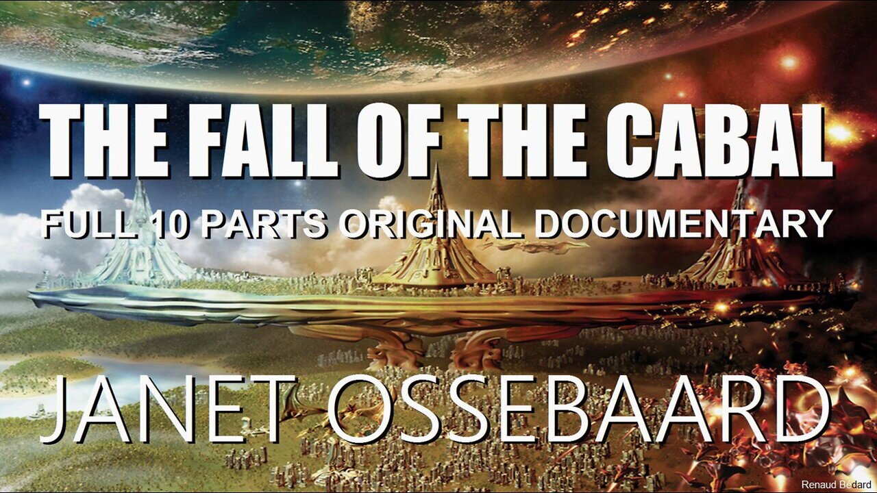 ⚫️⚜️ FALL OF THE CABAL ⚔️▪️ ALL PARTS 1-10 ▪️ 3-HR FULL DOCUMENTARY BY JANET OSSEBAARD 🔥🔥🔥