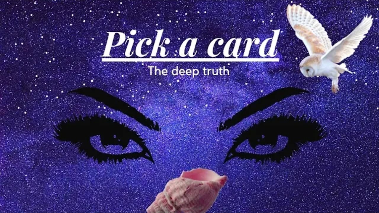 ✨THE DEEP TRUTH✨about you, your situation, or a person • Pick-a-card