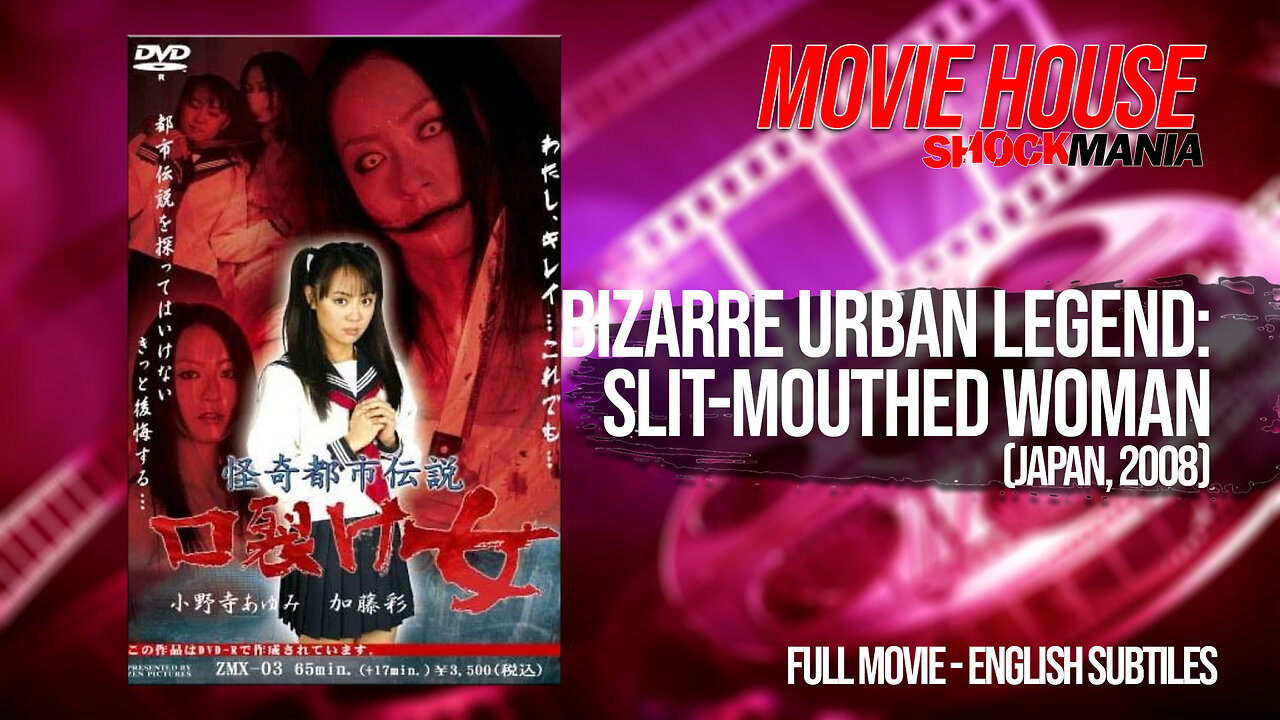 BIZARRE URBAN LEGEND: SLIT-MOUTHED WOMAN (2008) Full Movie - Not The Movie You're Looking For