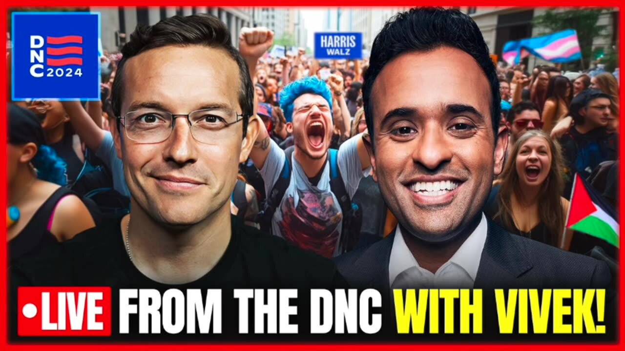 🚨 LIVE with VIVEK Ramaswamy Right NOW Inside the DNC as Kamala Collapses in CHAOS