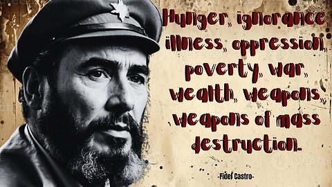 Fidel Castro's motivational Qoutes #wise