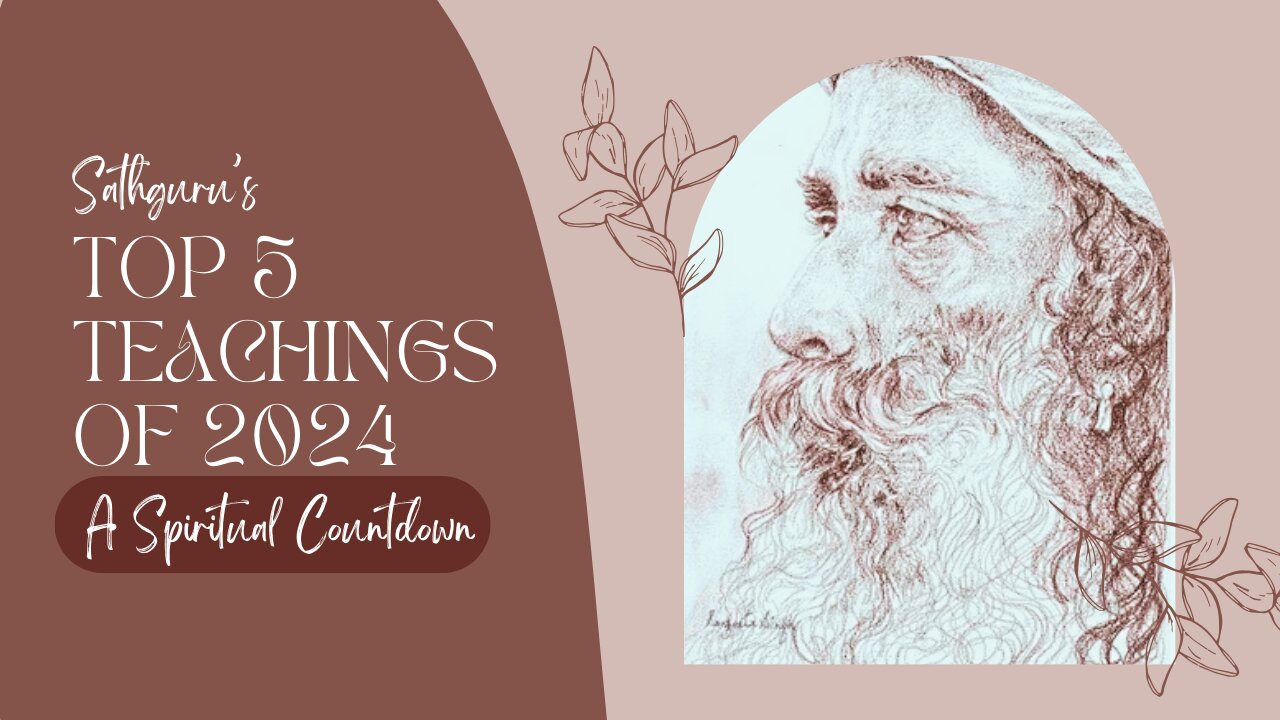 Sathguru's Top 5 Teachings for 2024 - A Spiritual Countdown