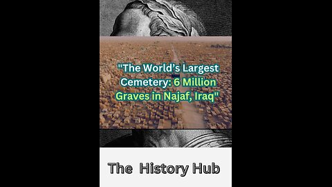 "The World’s Largest Cemetery: 6 Million Graves in Najaf, Iraq"