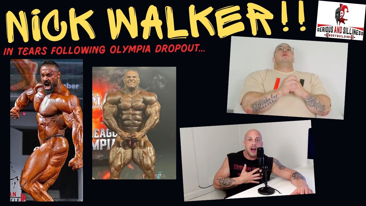 Nick Walker! In Tears following Olympia DROPOUT!