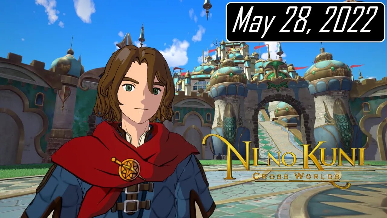 Isekai Time! | Ni No Kuni: Cross Worlds | May 28, 2022