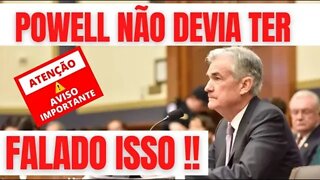 MERCADO COM MEDO APÓS JEROME POWELL PRONUNCIAR