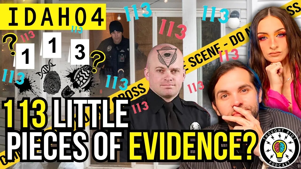 Idaho 4 | 113 Pieces Of Evidence | Prosecution Angle? | Bryan Kohberger Walk? | #new #crime #podcast