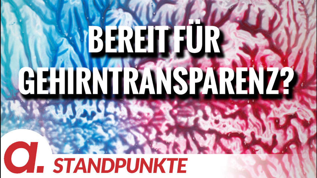 Bereit für Gehirntransparenz? | Von Norbert Häring