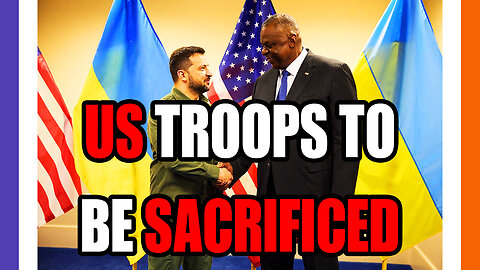 Biden Admin Will Send US Troops To Ukraine