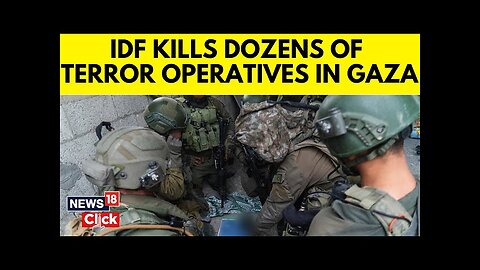 Dozens Of Terror Operatives Killed In IDF Raid On Beit Hanoun | Israel Gaza War | Israel News | N18G