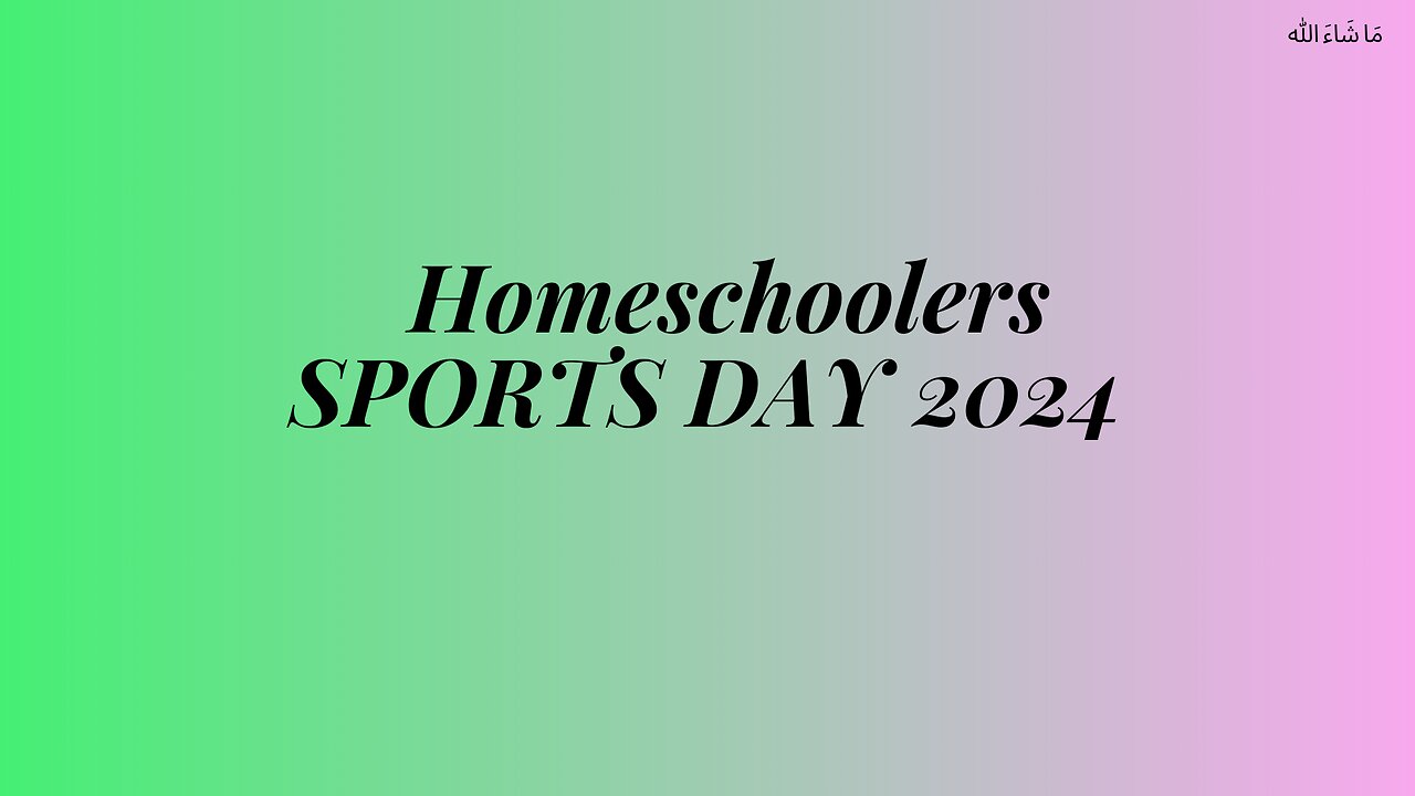 Homeschoolers SPORTS DAY 2024