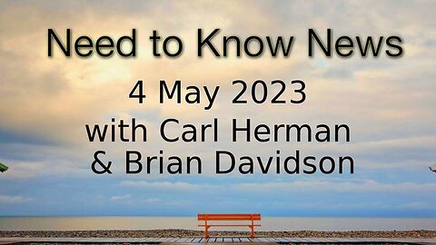 Need to Know (4 May 2023) with Carl Herman & Brian Davidson