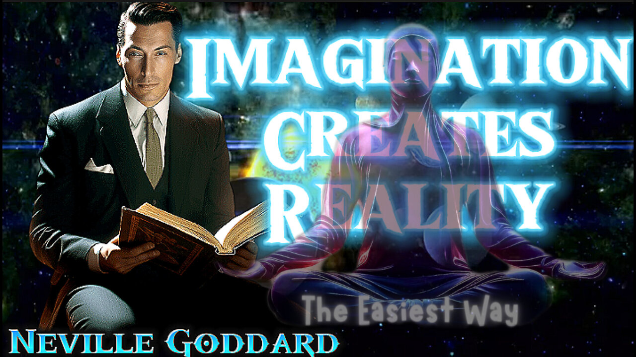 How To Create Your Reality The Easiest Way | Neville Goddard #lawofassumption