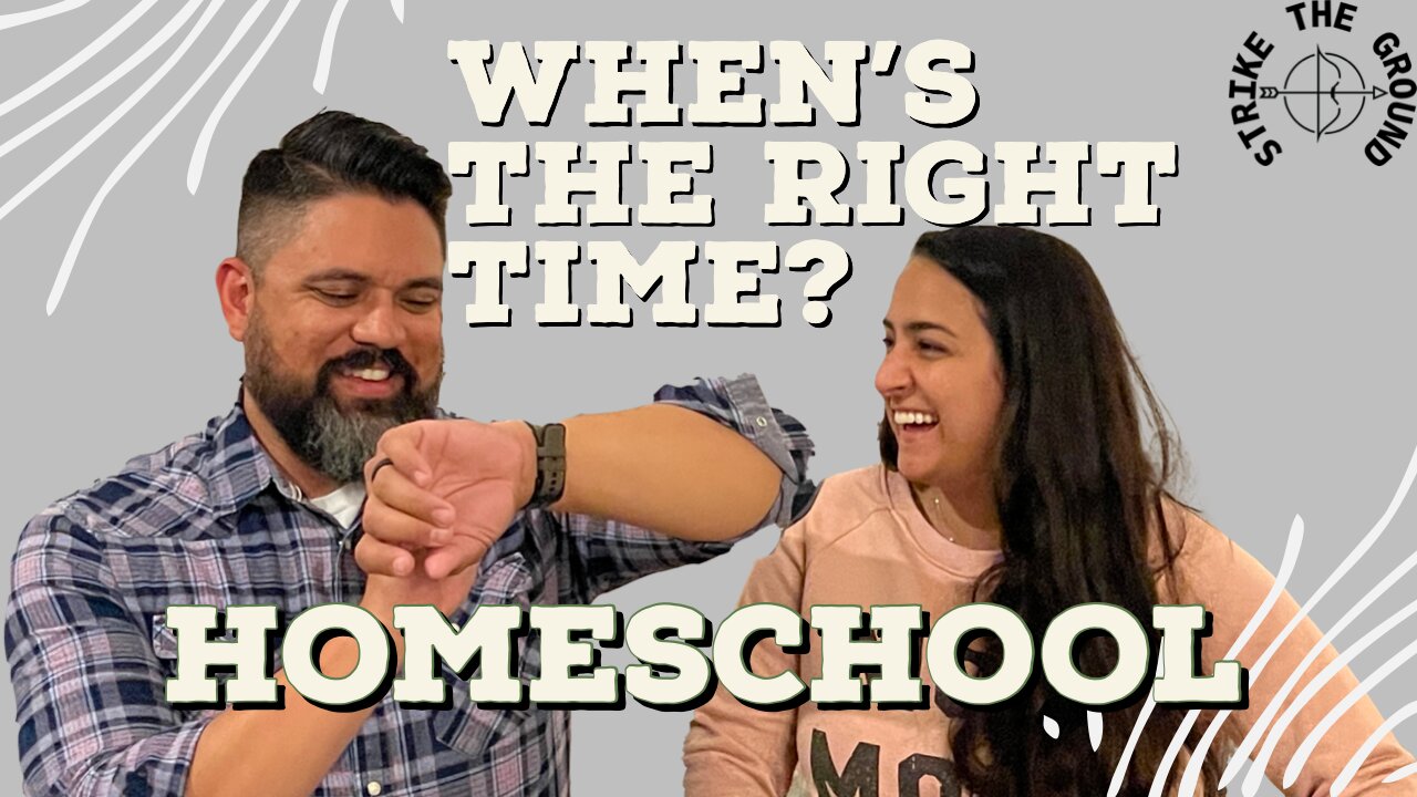 Why we CHOSE to HOMESCHOOL, Pt. 1 - Strike the Ground Podcast