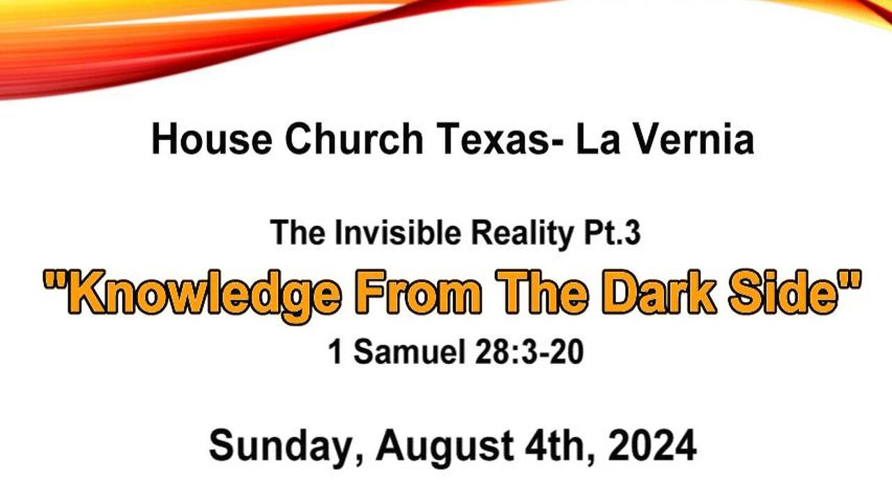 The Invisible Reality Pt. 3 -Knowledge From The Dark Side (8-4-2024)