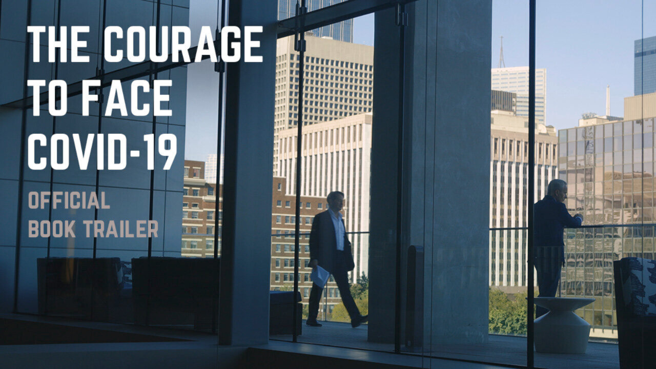 Book Trailer: The Courage to Face COVID-19