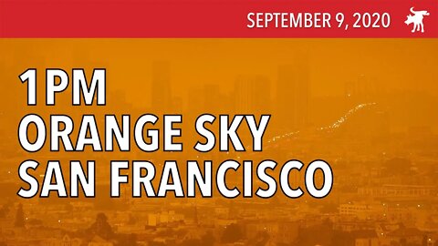 Wildfire Sky 1pm Orange Sky San Francisco 9/9/20