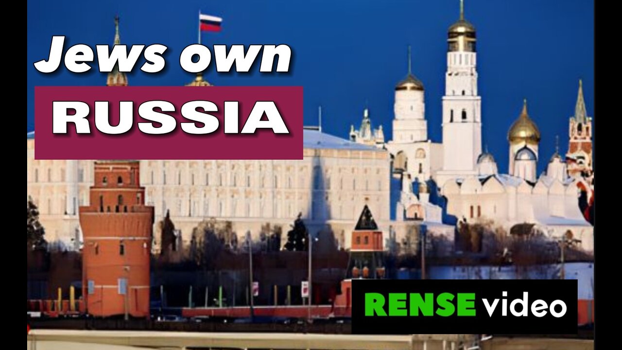 Jews own Russia