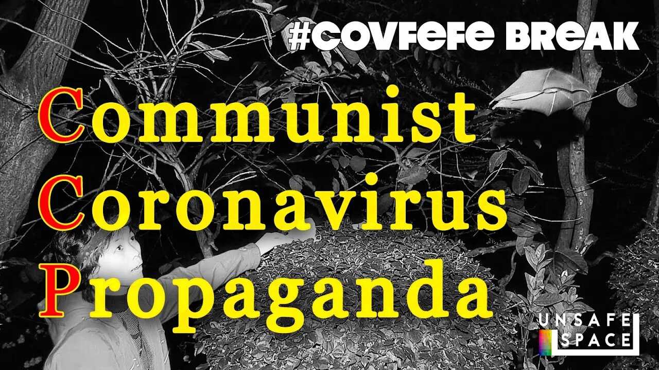 #Covfefe Break: Communist Coronavirus Propaganda