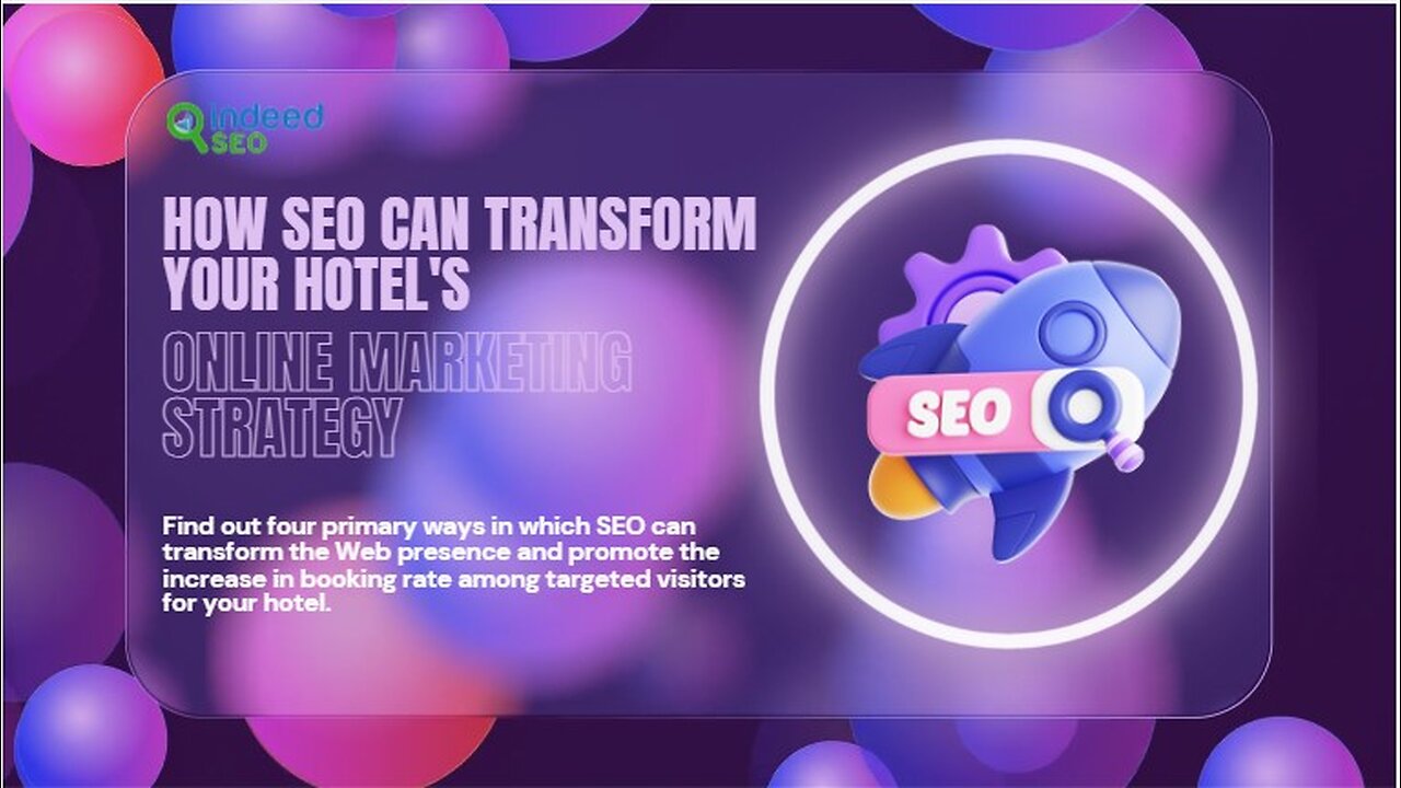 How SEO Can Transform Your Hotel's Online Marketing Strategy