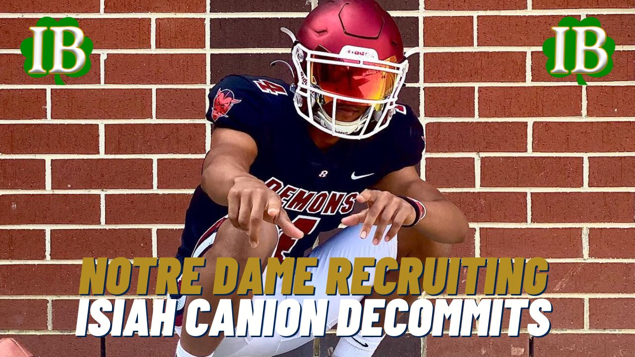 Wide Receiver Isiah Canion Decommits From Notre Dame