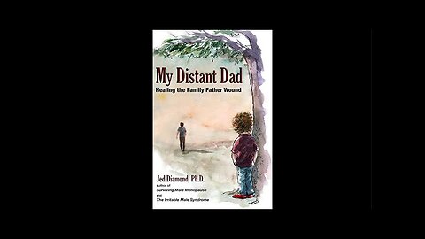 Why Your Father Is Distant