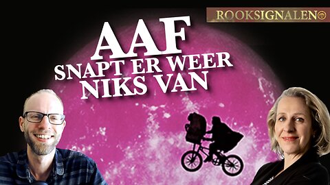 Aaf snapt er weer niks van | Rooksignalen #32