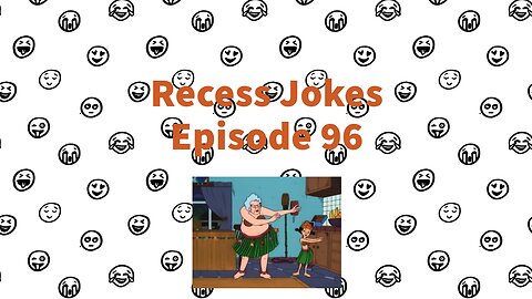 Recess Jokes - Episode 96 - Weekend at Muriel's