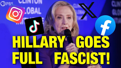 We Need TOTAL CONTROL Of Social Media - Hillary Clinton