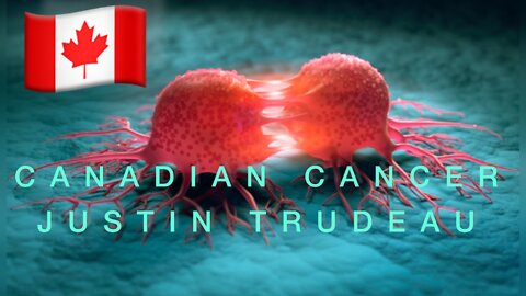 Canadian Cancer | Justin Trudeau