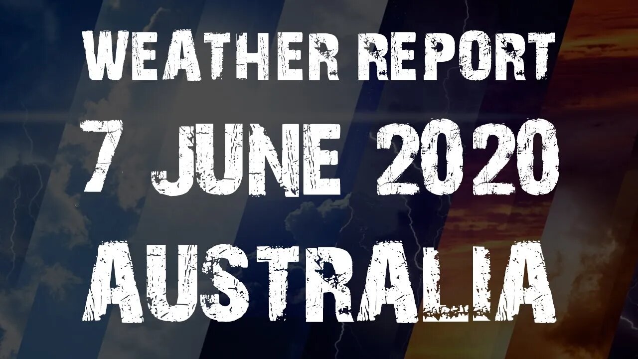 Weather Report Australia - 7 June 2020 | Friends World TV