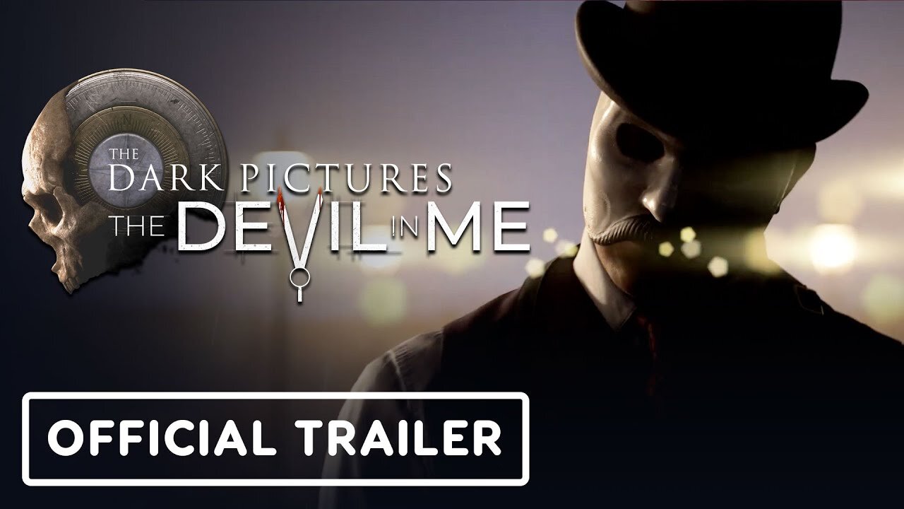 The Dark Pictures Anthology: The Devil In Me - Official Friend’s Pass and Curator’s Cut Trailer