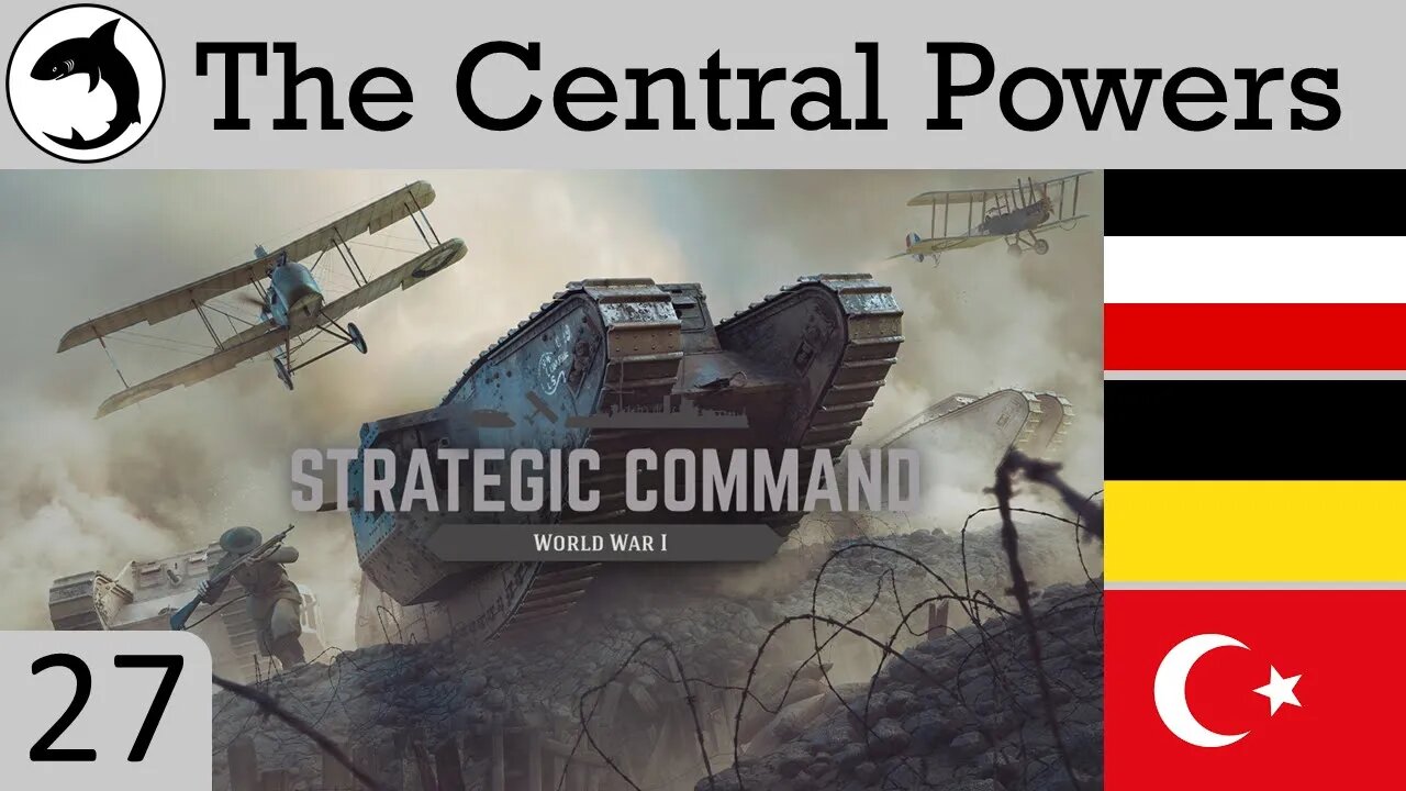 SC:WW1 | Central Powers (Veteran Difficulty) | Ep 27 - 1918