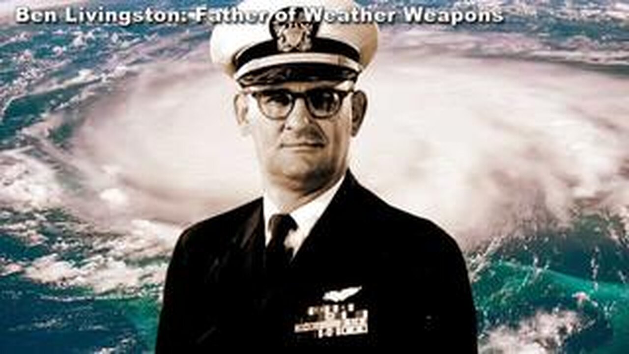 Ben Livingston: Father of Weather Weapons 200 Views - 2 hours ago