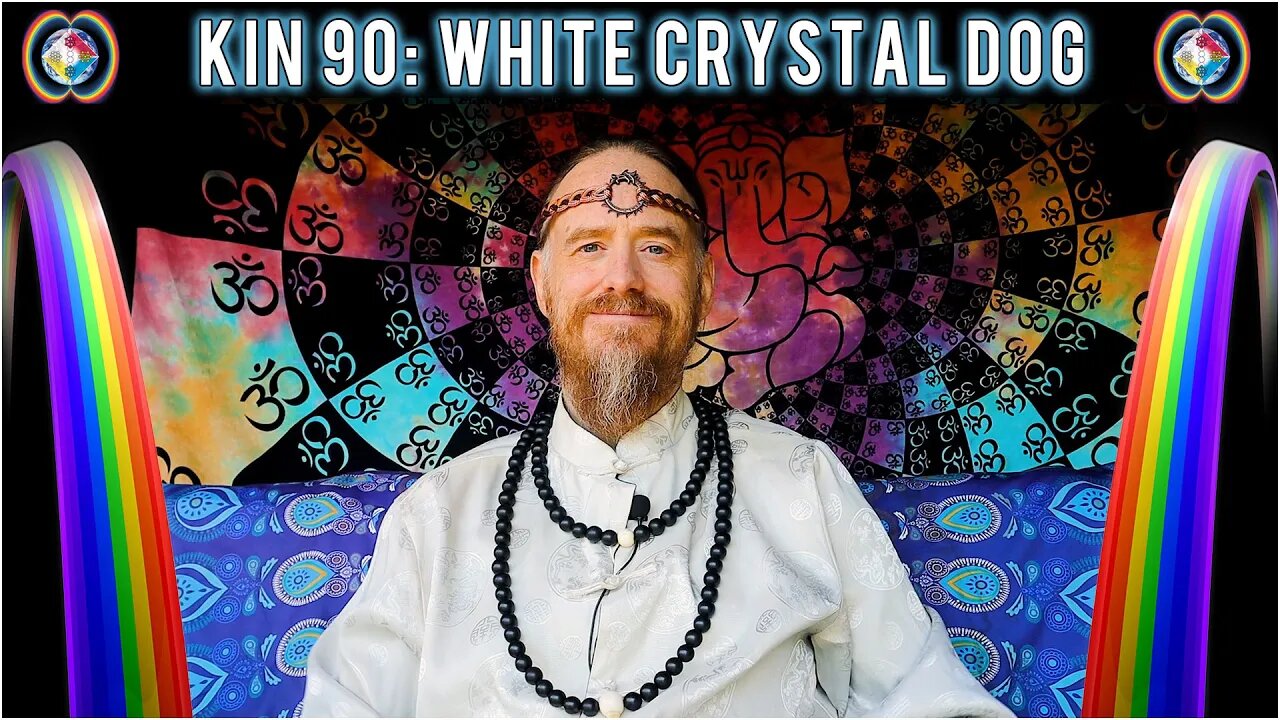 KIN 90: WHITE CRYSTAL DOG (12 OC) 16 AUGUST 2022 - Kins Domain New Earth Vision