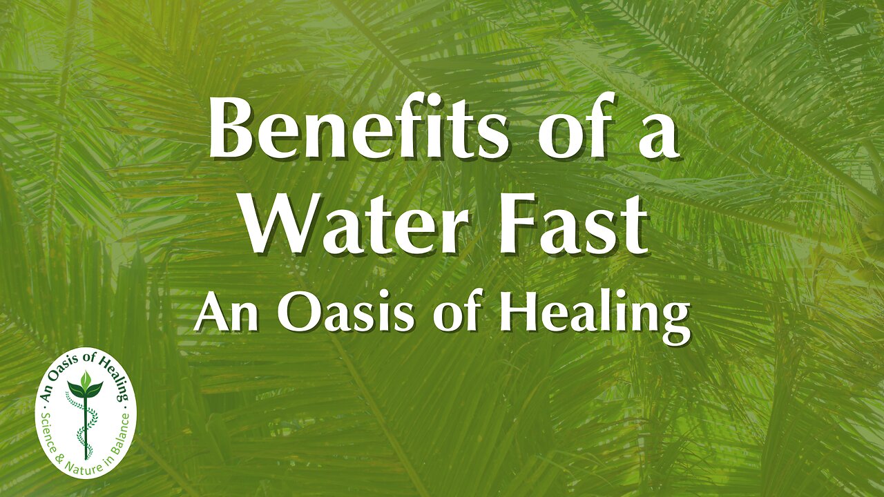 Benefits of a Water Fast