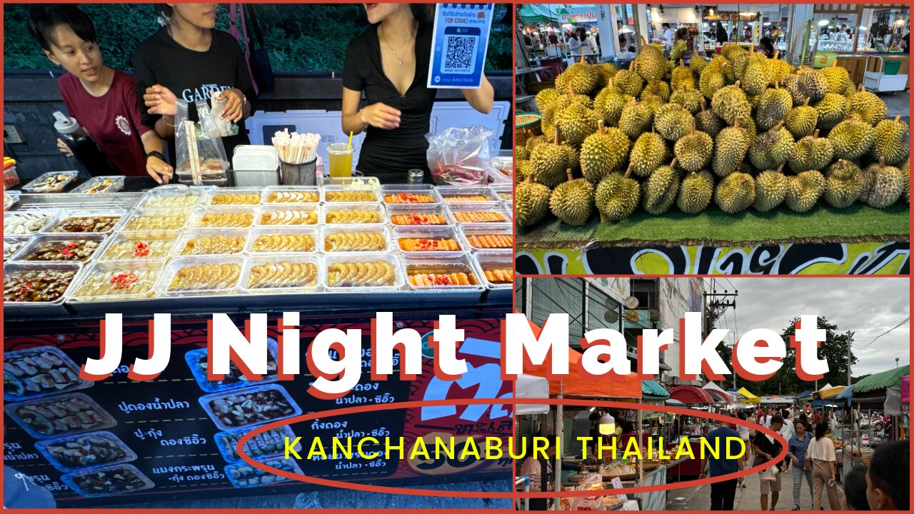Kanchanaburi Night Market (JJ Night Market) - Street Food & More - Thailand 2024
