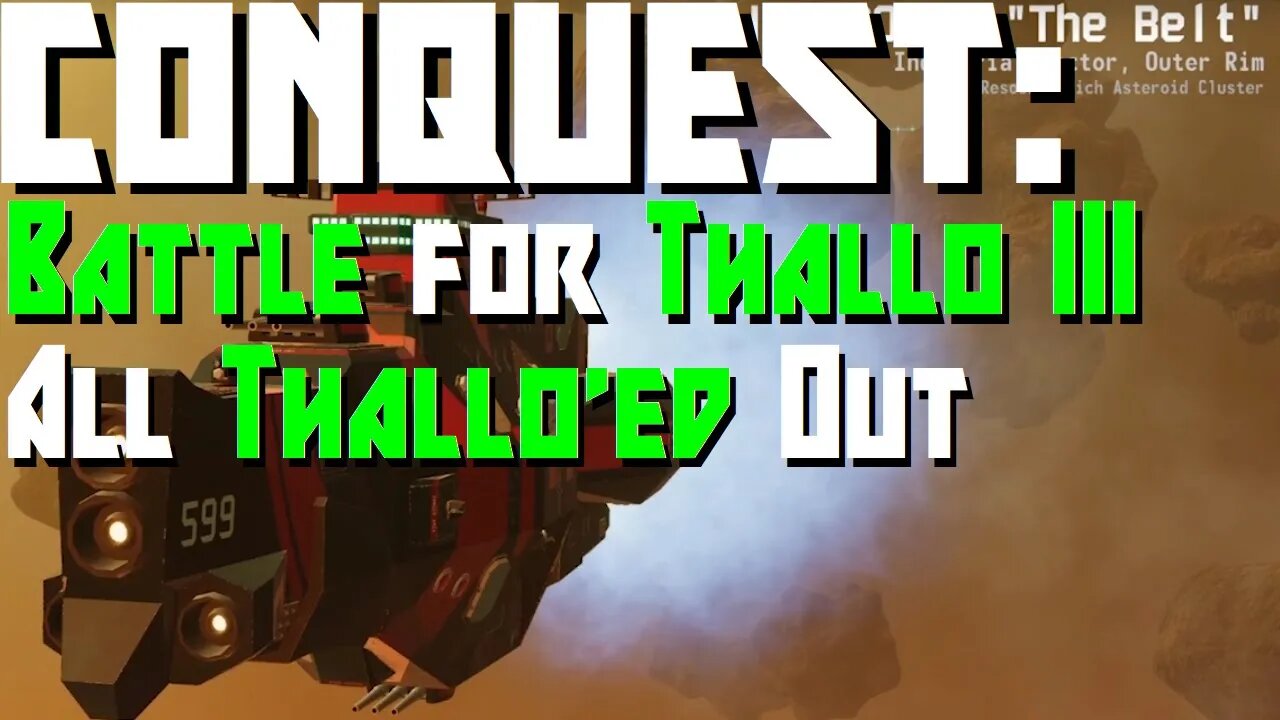 CONQUEST: THALLO III all Thallo'ed out