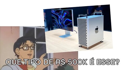 DÓLAR, 500k num MAC PRO e MORAR FORA